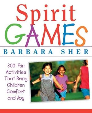 Seller image for Spirit Games: 300 More Fun Activities That Bring Children Comfort and Joy (Paperback or Softback) for sale by BargainBookStores