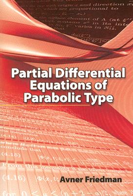 Imagen del vendedor de Partial Differential Equations of Parabolic Type (Paperback or Softback) a la venta por BargainBookStores