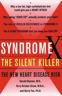Seller image for Syndrome X: The Silent Killer: The New Heart Disease Risk (Paperback or Softback) for sale by BargainBookStores