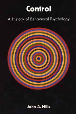 Seller image for Control: A History of Behavioral Psychology (Paperback or Softback) for sale by BargainBookStores