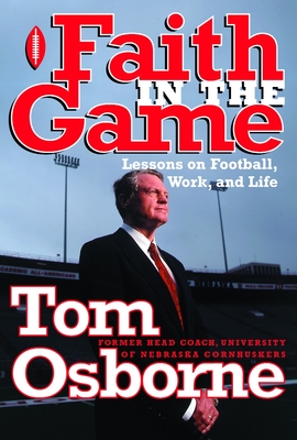 Imagen del vendedor de Faith in the Game: Lessons on Football, Work, and Life (Paperback or Softback) a la venta por BargainBookStores