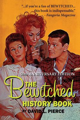 Seller image for The Bewitched History Book - 50th Anniversary Edition (Paperback or Softback) for sale by BargainBookStores