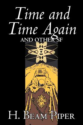 Imagen del vendedor de Time and Time Again and Other SF (Paperback or Softback) a la venta por BargainBookStores