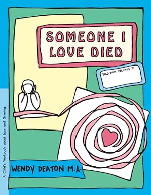 Seller image for Grow: Someone I Love Died: A Child's Workbook about Loss and Grieving (Hardback or Cased Book) for sale by BargainBookStores