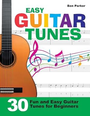 Image du vendeur pour Easy Guitar Tunes: 30 Fun and Easy Guitar Tunes for Beginners (Paperback or Softback) mis en vente par BargainBookStores