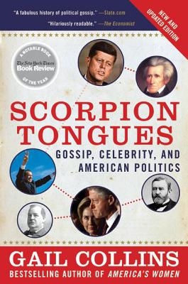 Seller image for Scorpion Tongues: Gossip, Celebrity, and American Politics (Paperback or Softback) for sale by BargainBookStores