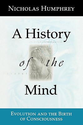 Immagine del venditore per A History of the Mind: Evolution and the Birth of Consciousness (Paperback or Softback) venduto da BargainBookStores