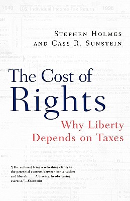 Bild des Verkufers fr The Cost of Rights: Why Liberty Depends on Taxes (Paperback or Softback) zum Verkauf von BargainBookStores