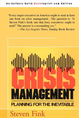 Imagen del vendedor de Crisis Management: Planning for the Inevitable (Paperback or Softback) a la venta por BargainBookStores