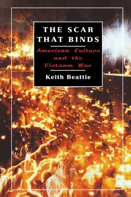 Seller image for The Scar That Binds: American Culture and the Vietnam War (Paperback or Softback) for sale by BargainBookStores