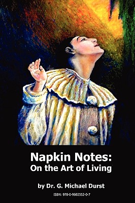 Seller image for Napkin Notes: On the Art of Living (Paperback or Softback) for sale by BargainBookStores