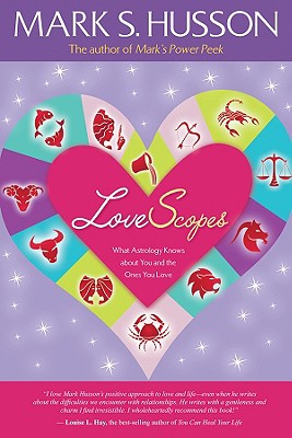 Bild des Verkufers fr Lovescopes: What Astrology Knows about You and the Ones You Love (Paperback or Softback) zum Verkauf von BargainBookStores