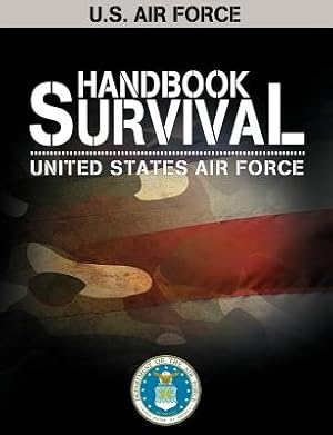 Immagine del venditore per U.S. Air Force Survival Handbook (Paperback or Softback) venduto da BargainBookStores