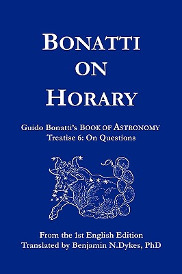 Image du vendeur pour Bonatti on Horary (Paperback or Softback) mis en vente par BargainBookStores