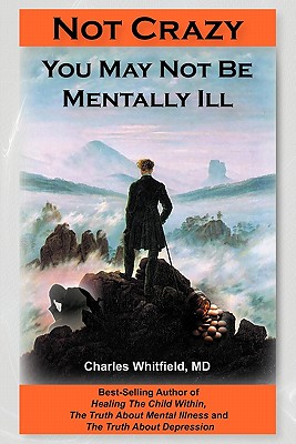 Bild des Verkufers fr Not Crazy: You May Not Be Mentally Ill (Paperback or Softback) zum Verkauf von BargainBookStores