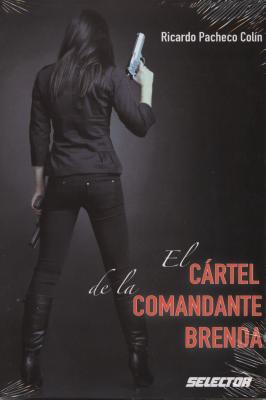 Bild des Verkufers fr El Cartel de La Comandante Brenda (Paperback or Softback) zum Verkauf von BargainBookStores