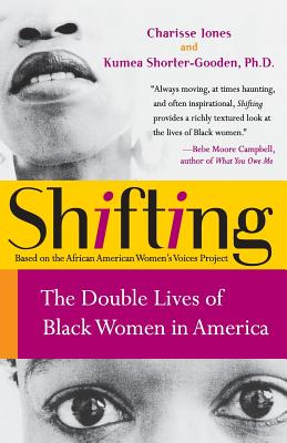 Seller image for Shifting: The Double Lives of Black Women in America (Paperback or Softback) for sale by BargainBookStores