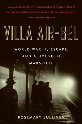 Immagine del venditore per Villa Air-Bel: World War II, Escape, and a House in Marseille (Paperback or Softback) venduto da BargainBookStores