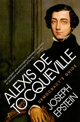 Seller image for Alexis de Tocqueville: Democracy's Guide (Paperback or Softback) for sale by BargainBookStores