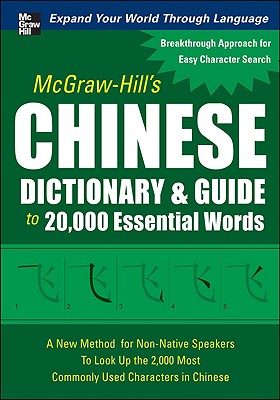 Imagen del vendedor de McGraw-Hill's Chinese Dictionary & Guide to 20,000 Essential Words (Hardback or Cased Book) a la venta por BargainBookStores