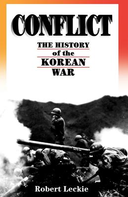 Seller image for Conflict: The History of the Korean War, 1950-1953 (Paperback or Softback) for sale by BargainBookStores