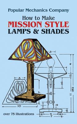 Seller image for How to Make Mission Style Lamps and Shades (Paperback or Softback) for sale by BargainBookStores