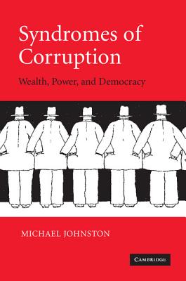 Immagine del venditore per Syndromes of Corruption: Wealth, Power, and Democracy (Paperback or Softback) venduto da BargainBookStores