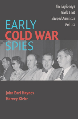 Imagen del vendedor de Early Cold War Spies: Espionage Trials That Shaped American Politics (Paperback or Softback) a la venta por BargainBookStores