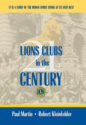 Seller image for LIONS CLUBS in the 21st CENTURY (Hardback or Cased Book) for sale by BargainBookStores