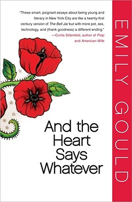 Seller image for And the Heart Says Whatever (Paperback or Softback) for sale by BargainBookStores