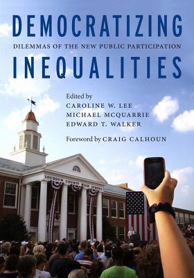 Seller image for Democratizing Inequalities: Dilemmas of the New Public Participation (Paperback or Softback) for sale by BargainBookStores