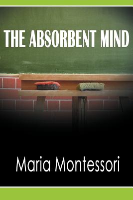 Image du vendeur pour The Absorbent Mind (Paperback or Softback) mis en vente par BargainBookStores