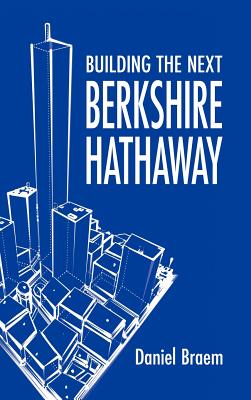 Seller image for Building the Next Berkshire Hathaway (Hardback or Cased Book) for sale by BargainBookStores