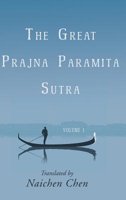 Seller image for The Great Prajna Paramita Sutra, Volume 1 (Hardback or Cased Book) for sale by BargainBookStores