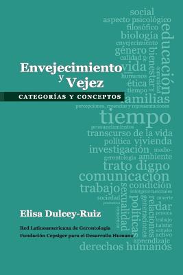 Seller image for Envejecimiento y Vejez: Categorias y Conceptos (Paperback or Softback) for sale by BargainBookStores