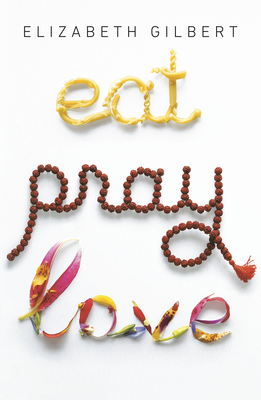 Seller image for Eat Pray Love 10th-Anniversary Edition: One Woman's Search for Everything Across Italy, India and Indonesia (Paperback or Softback) for sale by BargainBookStores