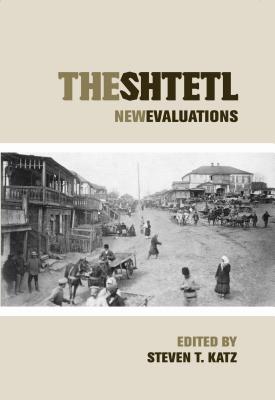 Imagen del vendedor de The Shtetl: New Evaluations (Paperback or Softback) a la venta por BargainBookStores