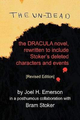 Seller image for The Un-Dead: The Dracula Novel, Rewritten to Include Stoker's Characters and Events (Paperback or Softback) for sale by BargainBookStores