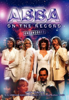 Seller image for Abba on the Record Uncensored (Paperback or Softback) for sale by BargainBookStores