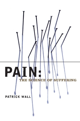 Imagen del vendedor de Pain: The Science of Suffering (Paperback or Softback) a la venta por BargainBookStores