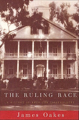 Bild des Verkufers fr The Ruling Race: A History of American Slaveholders (Paperback or Softback) zum Verkauf von BargainBookStores