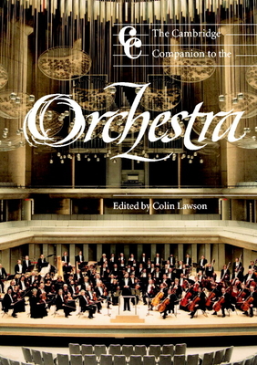 Seller image for The Cambridge Companion to the Orchestra (Paperback or Softback) for sale by BargainBookStores