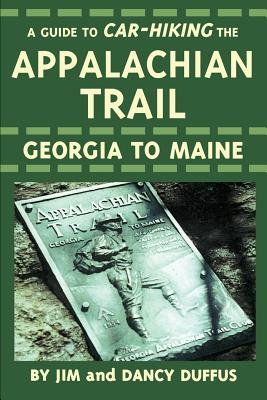 Seller image for A Guide to Car-Hiking the Appalachian Trail (Paperback or Softback) for sale by BargainBookStores