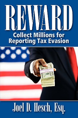 Immagine del venditore per Reward: Collecting Millions for Reporting Tax Evasion, Your Complete Guide to the IRS Whistleblower Reward Program (Paperback or Softback) venduto da BargainBookStores