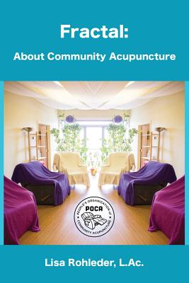 Immagine del venditore per Fractal: About Community Acupuncture (Paperback or Softback) venduto da BargainBookStores