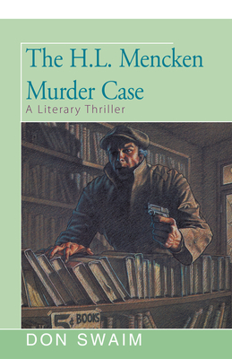 Seller image for The H. L. Mencken Murder: A Literary Thriller (Paperback or Softback) for sale by BargainBookStores