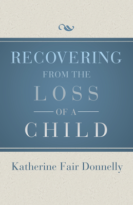 Imagen del vendedor de Recovering from the Loss of a Child (Paperback or Softback) a la venta por BargainBookStores