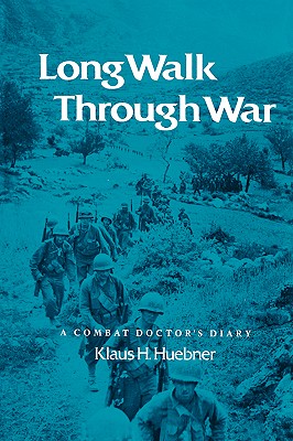 Seller image for Long Walk Through War: A Combat Doctor's Diary (Paperback or Softback) for sale by BargainBookStores