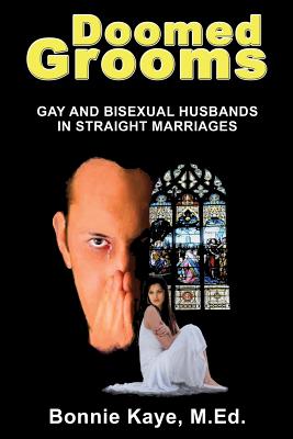 Image du vendeur pour Doomed Grooms: Gay and Bisexual Husbands in Straight Marriages (Paperback or Softback) mis en vente par BargainBookStores
