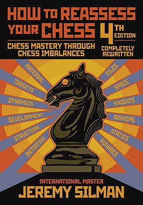 Immagine del venditore per How to Reassess Your Chess: Chess Mastery Through Chess Imbalances (Paperback or Softback) venduto da BargainBookStores